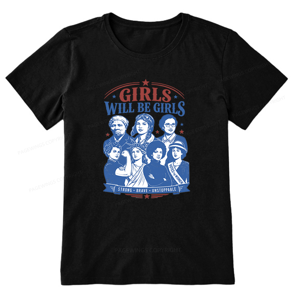 Pagewings Girls Will be Girls Unisex Classic T-shirt