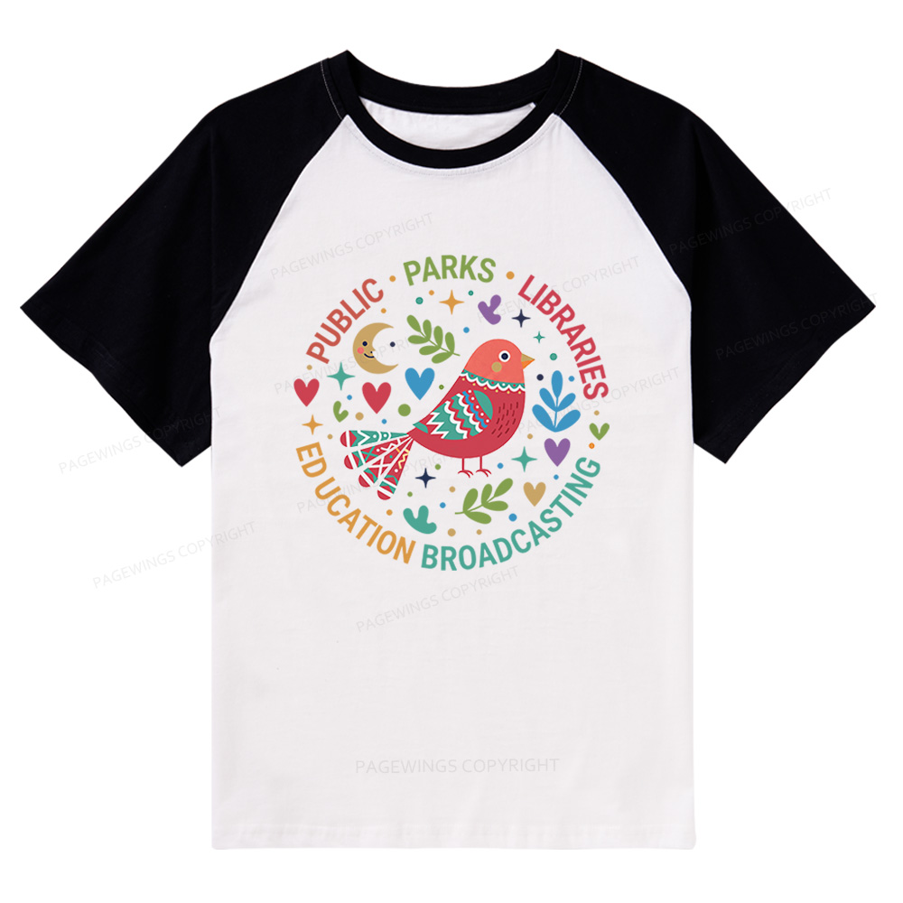Pagewings Public Parks Libraries Education Broadcasting  Raglan T-shirt