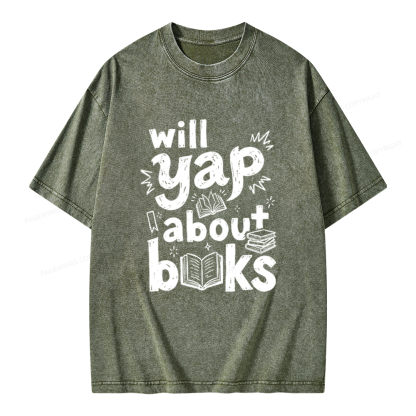 Pagewings Will Yap About Books Unisex Washed T-shirt