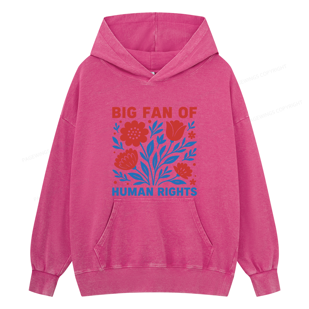 Pagewings Big Fan Of Human Rights Unisex Washed Hoodie