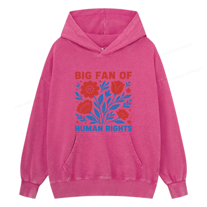Pagewings Big Fan Of Human Rights Unisex Washed Hoodie