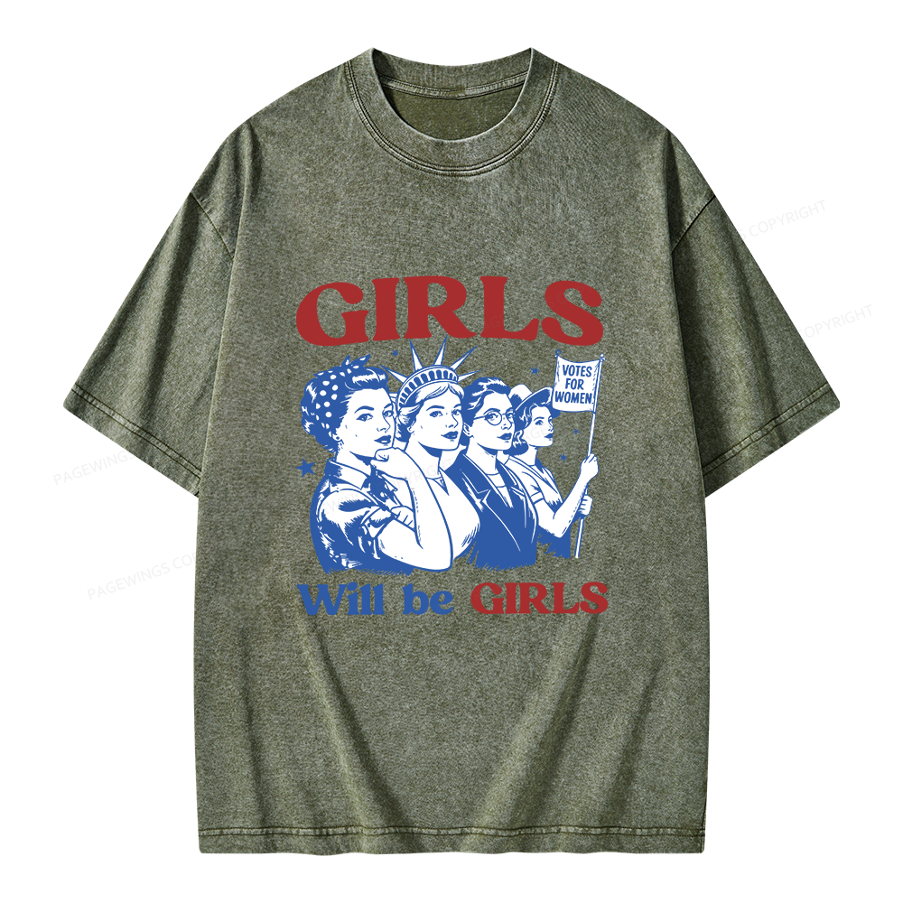 Pagewings Girls Will Be Girls Unisex Washed T-shirt