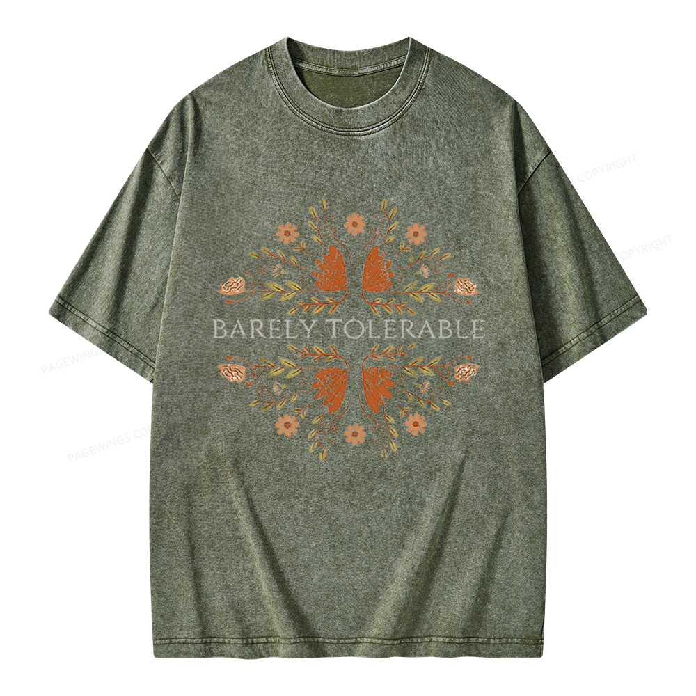 Pagewings Barely Tolerable Floral Unisex Washed T-shirt