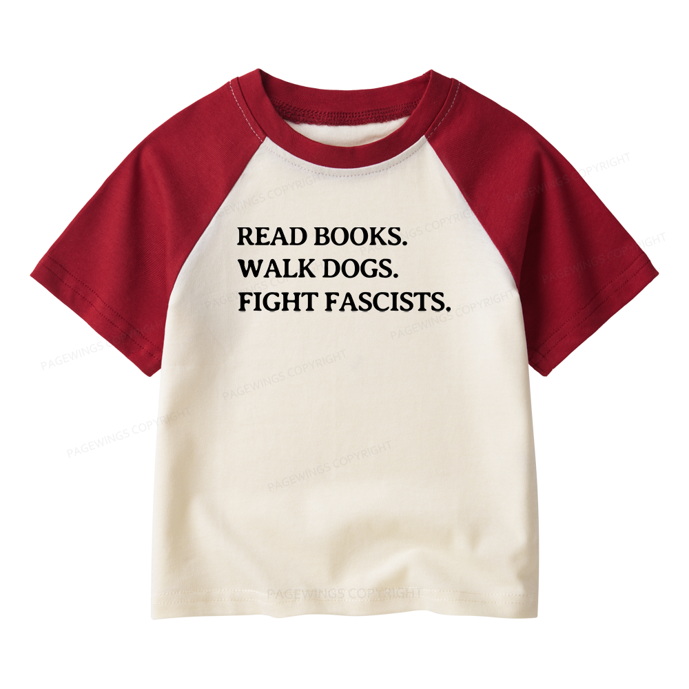 Pagewings Read Books Walk Dogs And Fight Kids Raglan T-shirt 