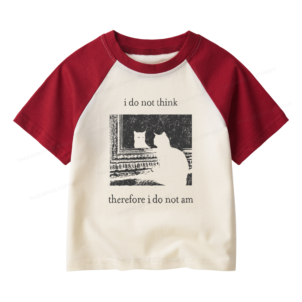 Pagewings I Do Not Think Therefore I Do Not Am Kids Raglan T-shirt 
