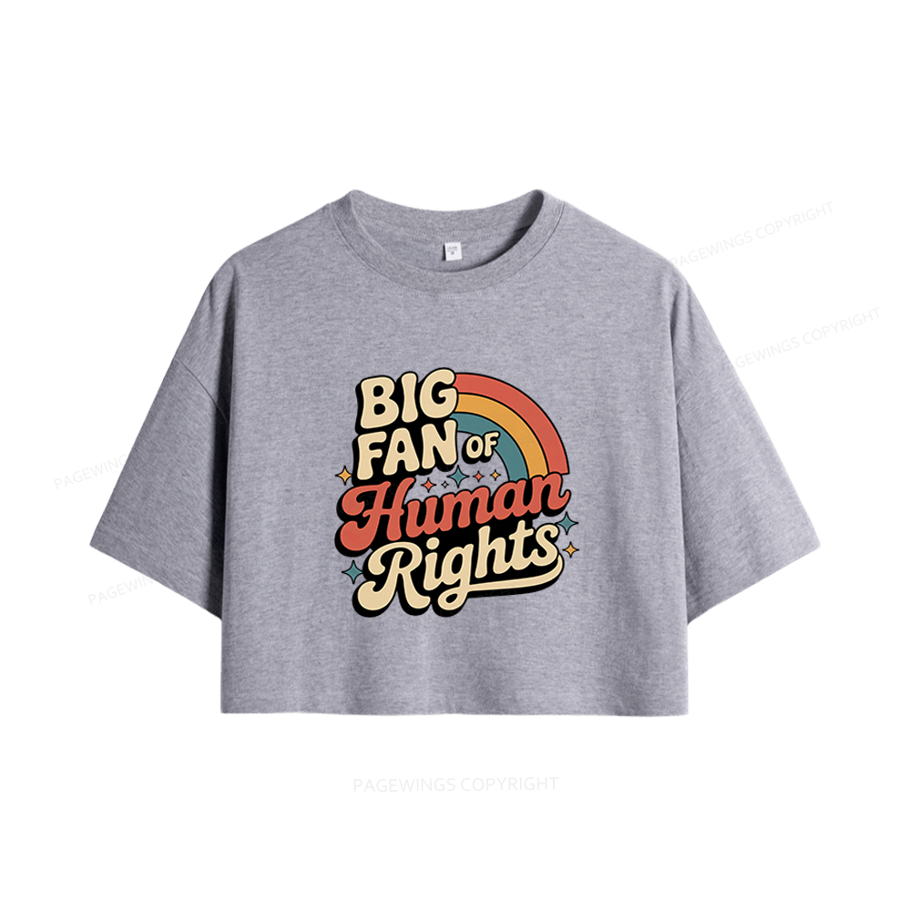 Pagewings Big Fan of Human Rights Women Crop Tops