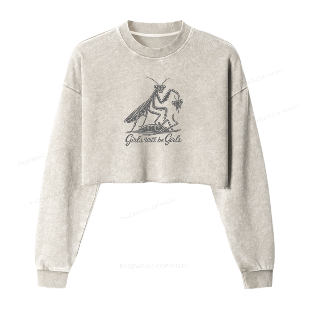 Pagewings Girls Will Be Girls Washed Crop Sweatshirt