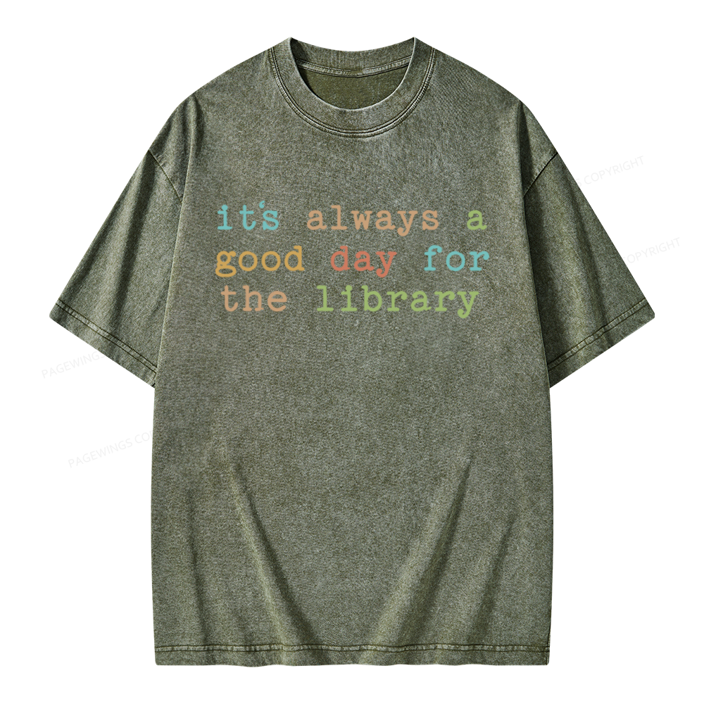 Pagewings Its Always a Good Day for the Library Unisex Washed T-shirt