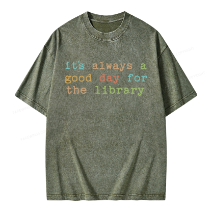 Pagewings Its Always a Good Day for the Library Unisex Washed T-shirt