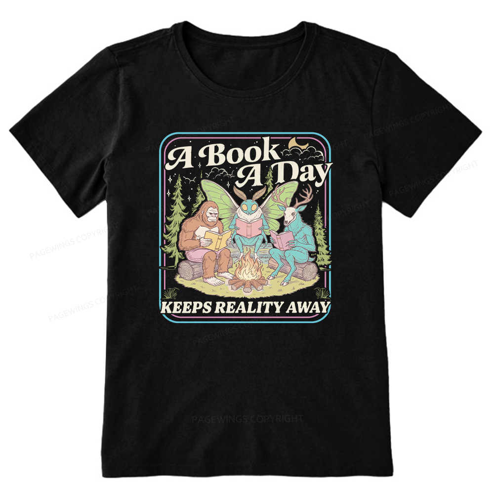 Pagewings A Book A Day Keeps Reality Away Unisex Classic T-shirt