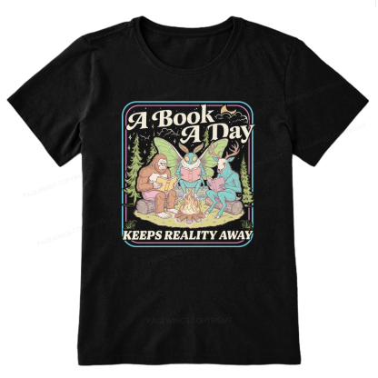 Pagewings A Book A Day Keeps Reality Away Unisex Classic T-shirt