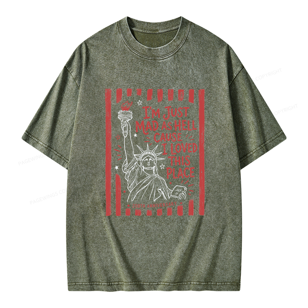 Pagewings I’m Just Mad As Hell 250th Unisex Washed T-shirt