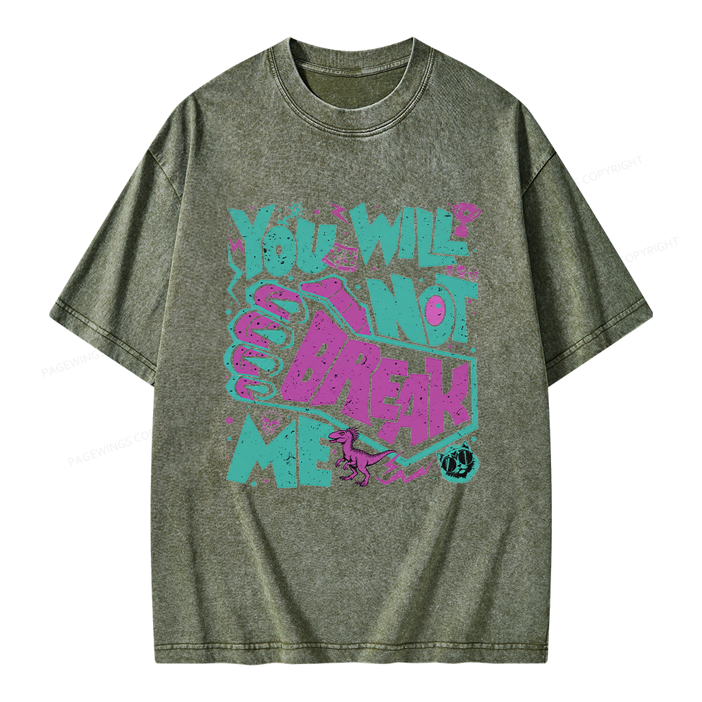Pagewings You Will Not Break Me Unisex Washed T-shirt