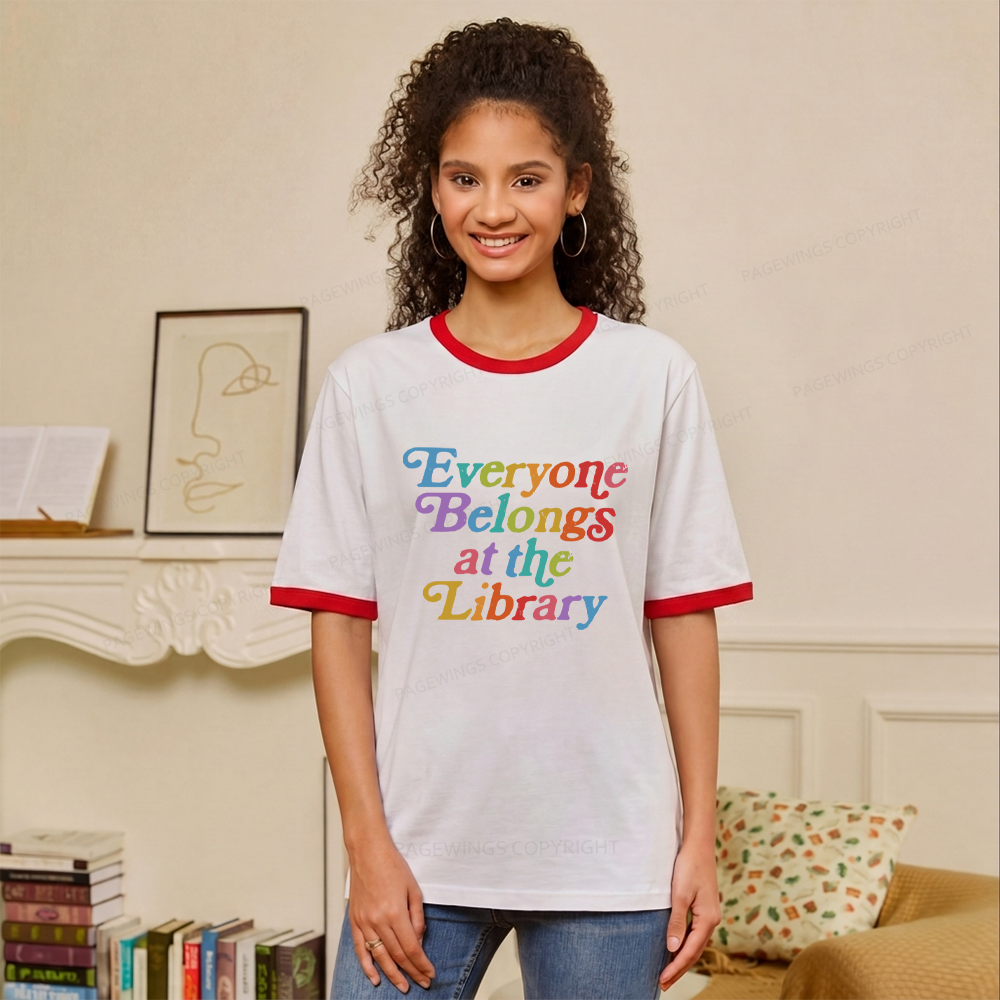 Pagewings Everyone belongs at the library Unisex Ringer T-Shirt