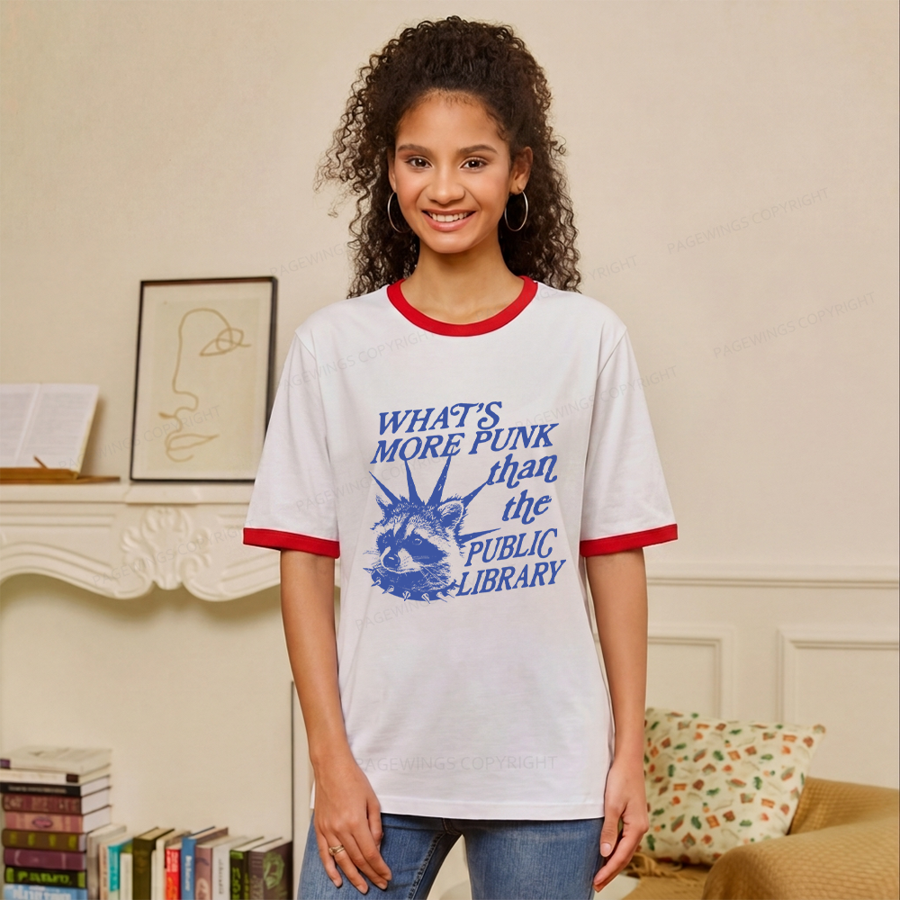 Pagewings What’s More Punk Than The Public Library Unisex Ringer T-Shirt 