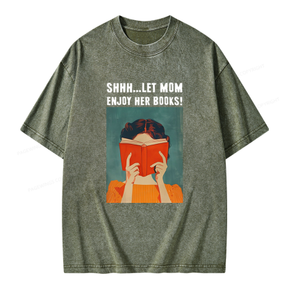 Pagewings Let Mom Enjoy Her Book Unisex Washed T-shirt