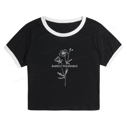 Pagewings Barely Tolerable Baby Tee Cropped Ringer T-Shirt
