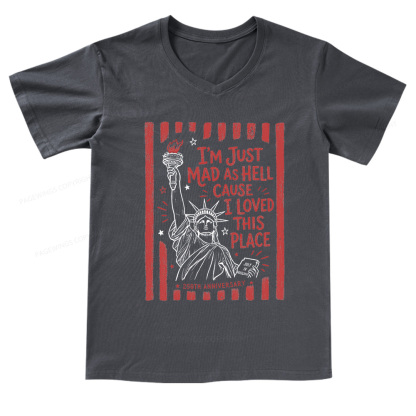 Pagewings I’m Just Mad As Hell 250th V-neck T-shirt