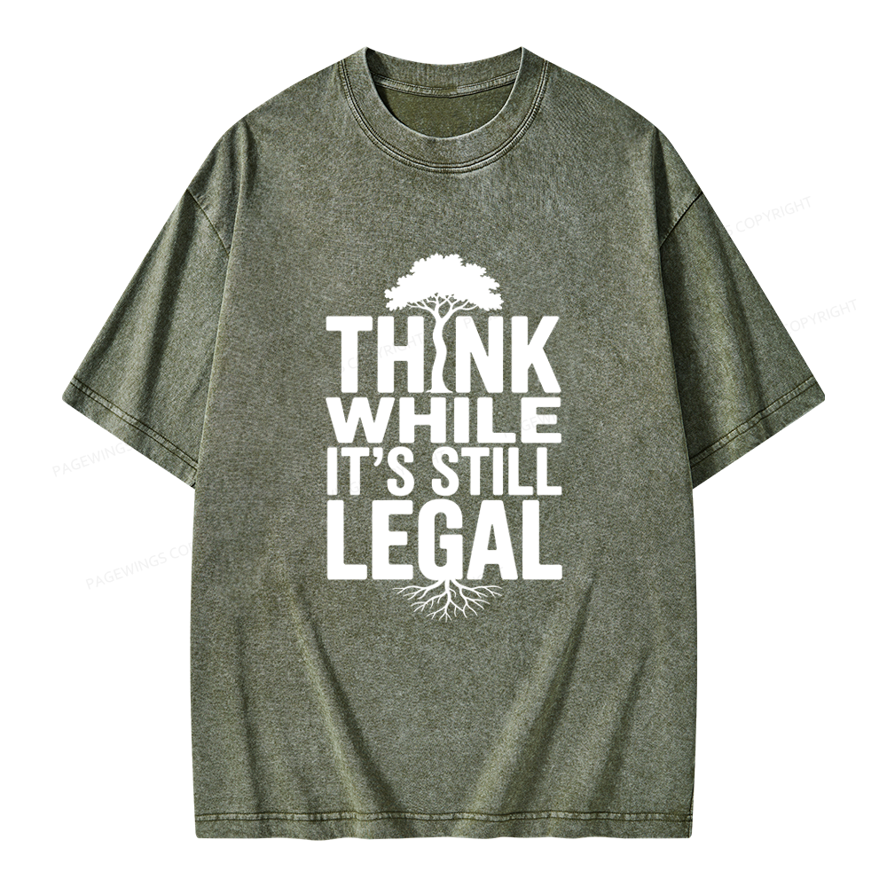Pagewings Think While It's Still Legal Unisex Washed T-shirt