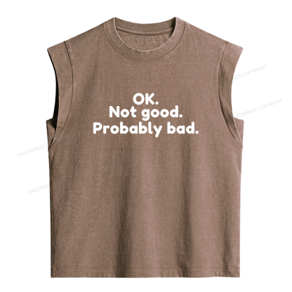 Pagewings Ok Not Good Probably Bad Women's Washed Tank Top