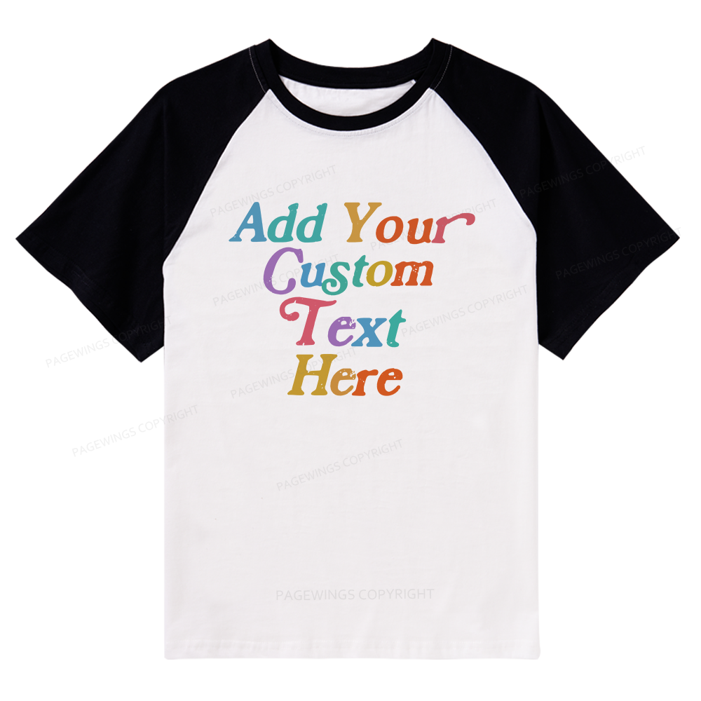 Pagewings Personalized Quotes Raglan T-shirt