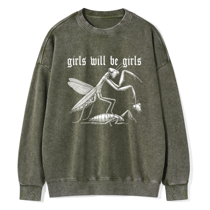 Pagewings Girls Will Be Girls Unisex Washed Sweatshirt