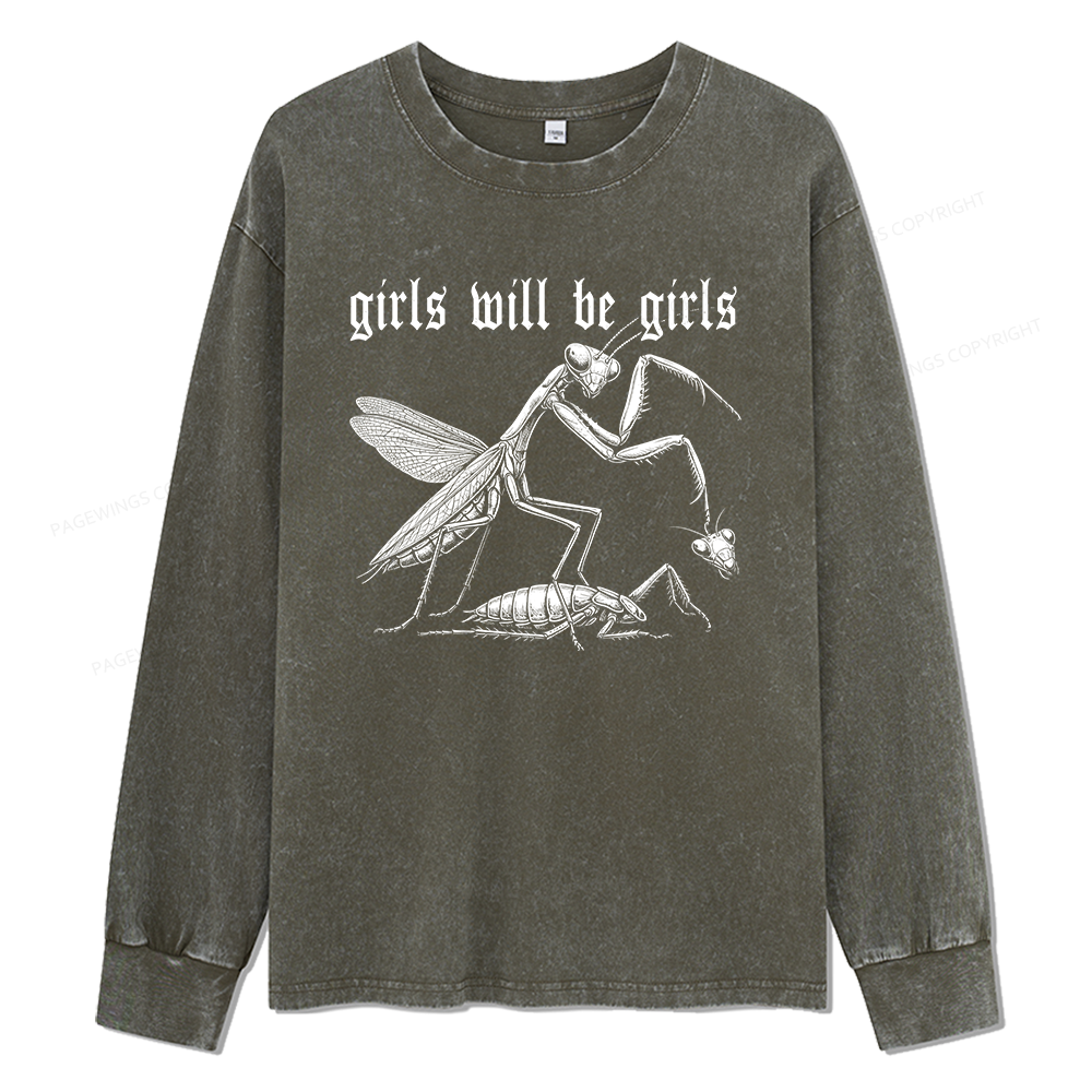 Pagewings Girls Will Be Girls Unisex Washed Long Sleeve T-shirt