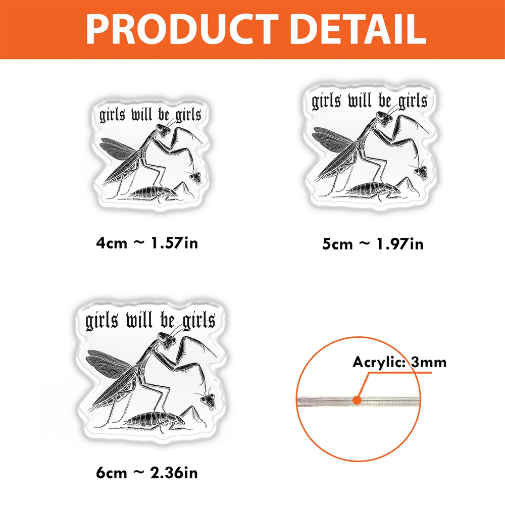 Pagewings Girls Will Be Girls Acrylic Badge Clip