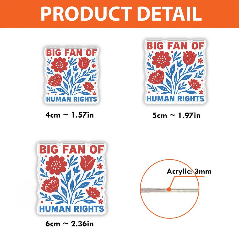 Pagewings Big Fan Of Human Rights Acrylic Badge Clip