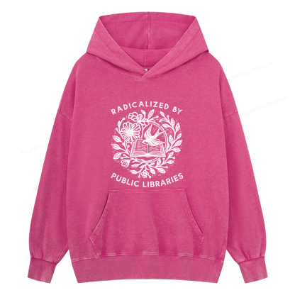 Pagewings Radicalized By Public Libraries Unisex Washed Hoodie