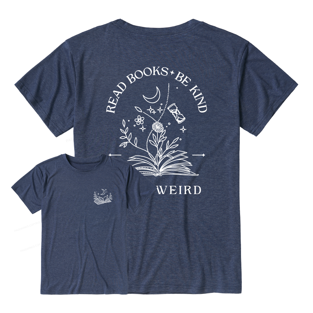 Pagewings Soft Read Books Be Kind Stay Weird Unisex Heather T-Shirt