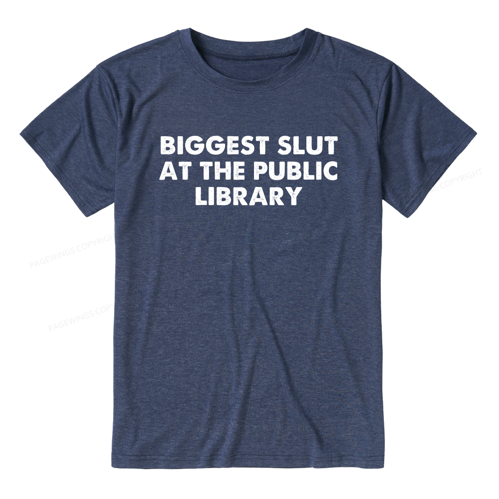 Pagewings Soft Biggest Slut At The Public Library Unisex Heather T-Shirt