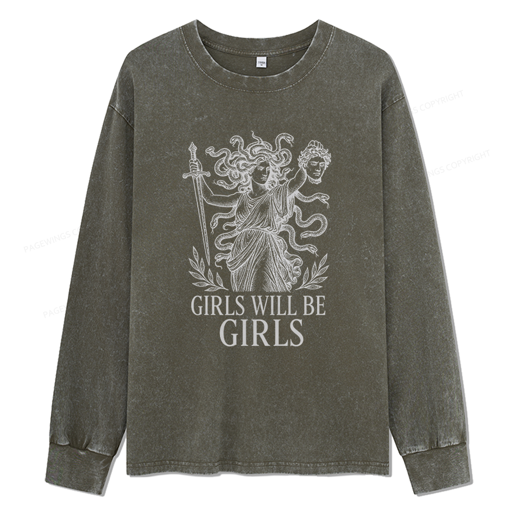 Pagewings Girls Will Be Girls Unisex Washed Long Sleeve T-shirt
