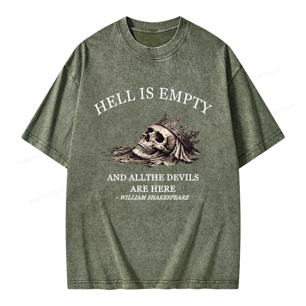 Pagewing Hell Is Empty And All The Devils Are Here Unisex Washed T-shirt
