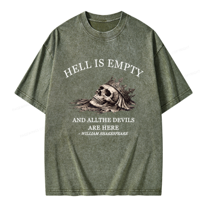 Pagewing Hell Is Empty And All The Devils Are Here Unisex Washed T-shirt