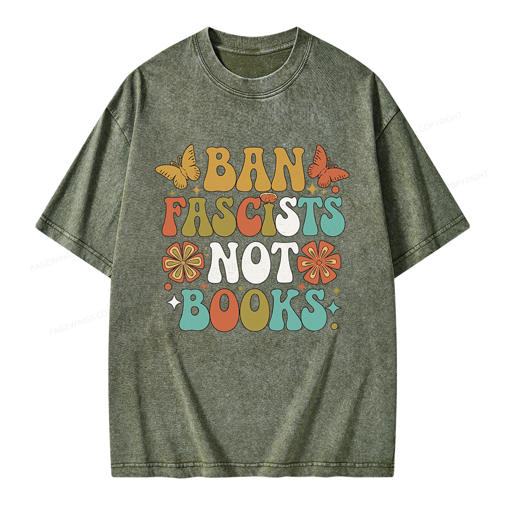 Pagewing Ban Fascists Not Books Unisex Washed T-shirt