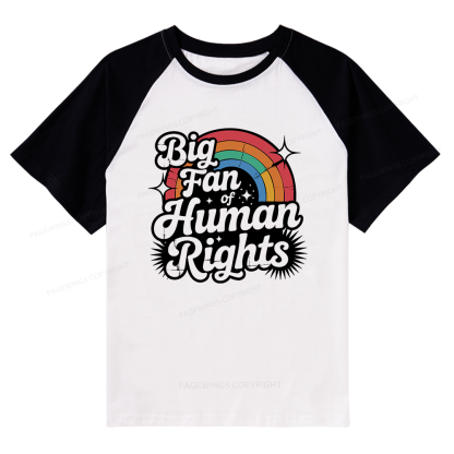 Pagewings Big Fan of Human Rights 15985 Bookish Raglan T-shirt