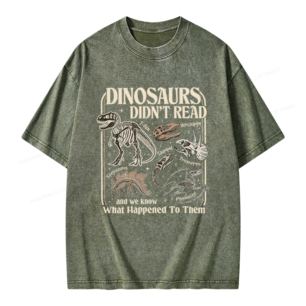 Pagewings Dinosaurs Didn’t Read Unisex Washed T-shirt