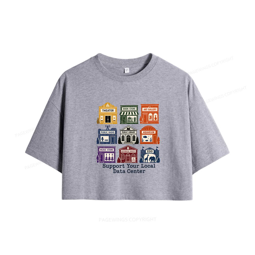 Pagewing Support Your Local Data Center16102 Book Women Crop Tops