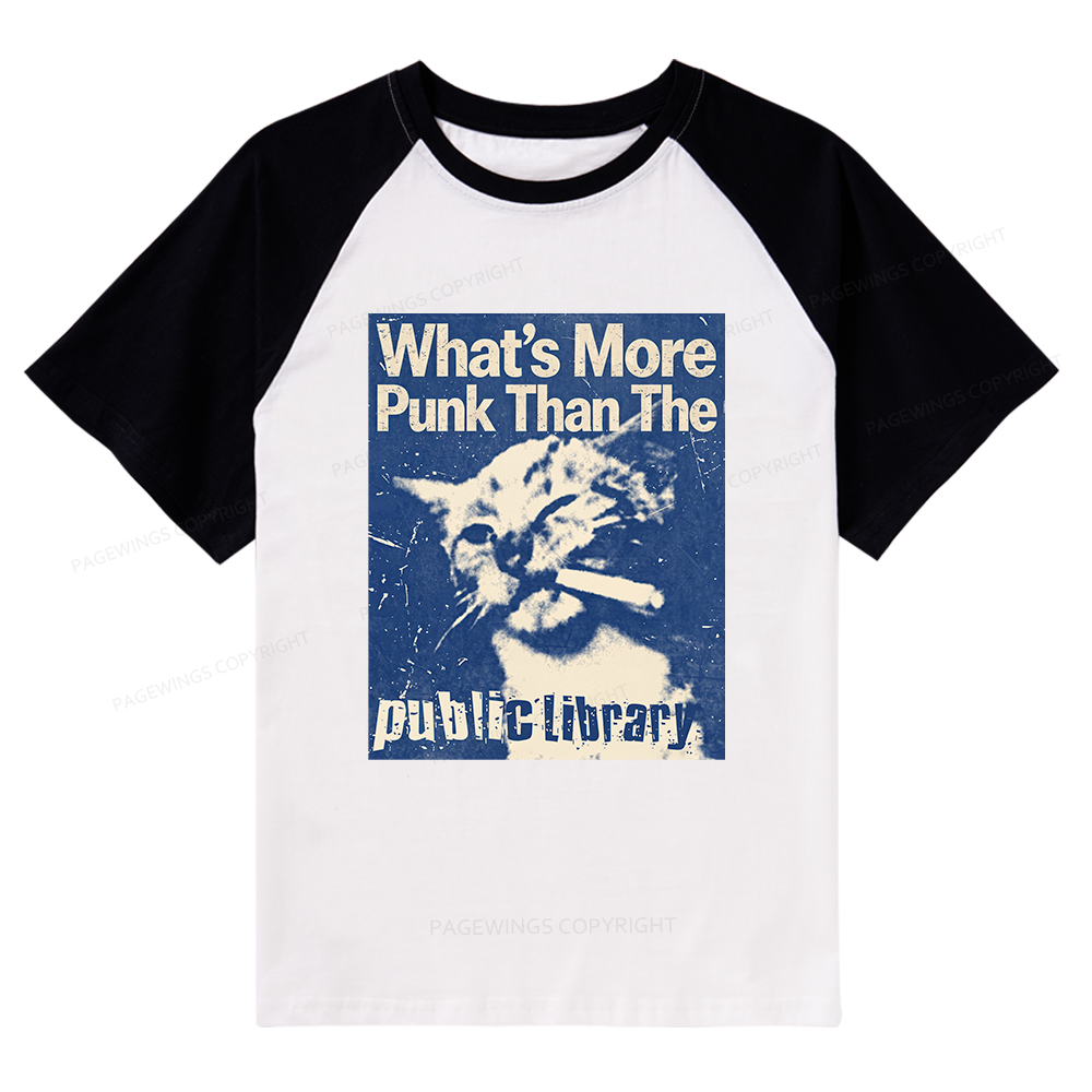 Pagewings What's More Punk Than The Public Library Bookish Raglan T-shirt