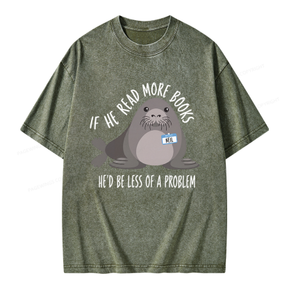 Pagewings If He Read More Books Unisex Washed T-shirt