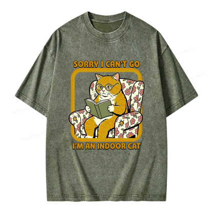 Pagewings Sorry I Can't Go I'm an Indoor Cat Unisex Washed T-shirt