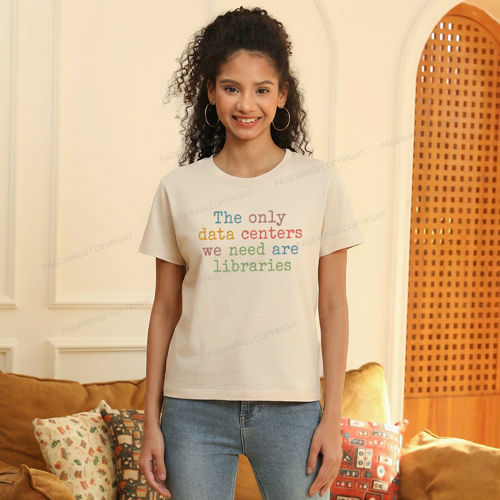 Pagewings The Only Data Centers We Need Are Libraries 15844 Bookish Women's Washed T-shirt