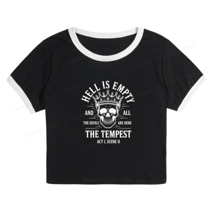 Pagewings Hell is Empty and All The Devils are Here Baby Tee Cropped Ringer T-Shirt