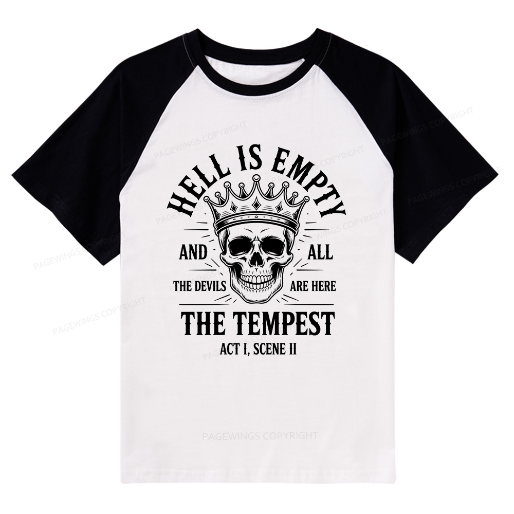 Pagewings Hell is Empty and All The Devils are Here Bookish Raglan T-shirt