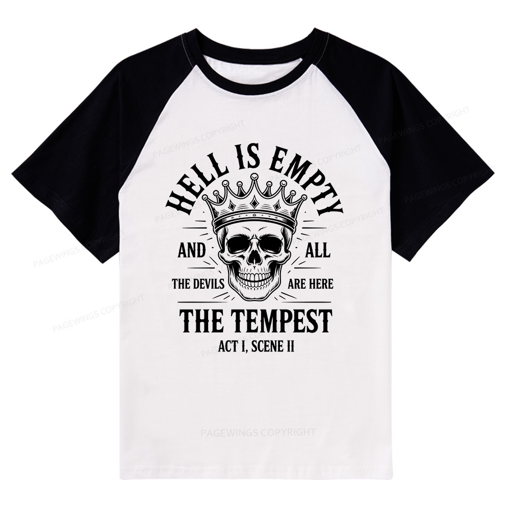 Pagewings Hell is Empty and All The Devils are Here Bookish Raglan T-shirt