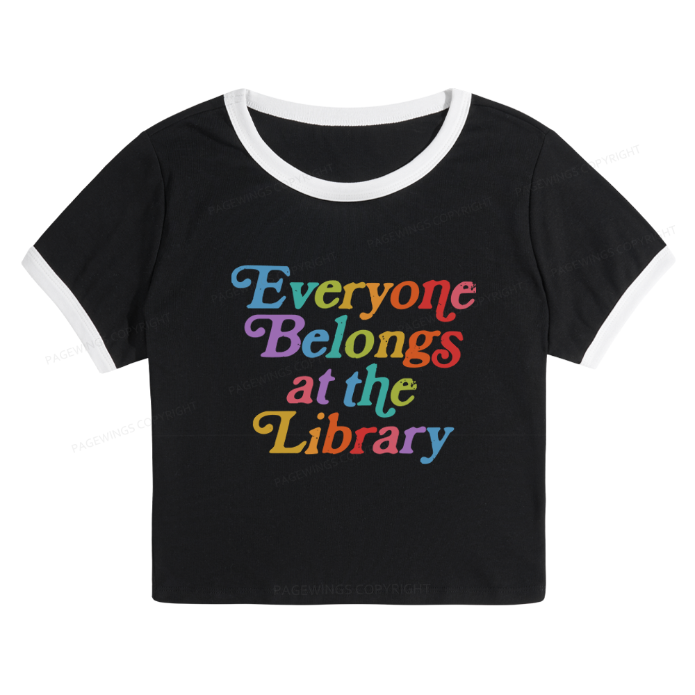 Pagewings Everyone Belongs at the Library 11357 Bookish Baby Tee Cropped Ringer T-Shirt