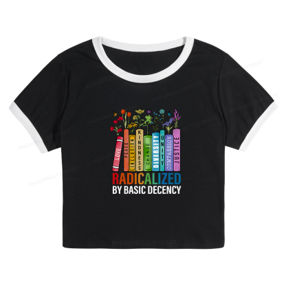 Pagewings Radicalized by Basic Decency 14041 Bookish Baby Tee Cropped Ringer T-Shirt