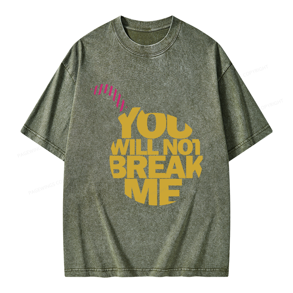 Pagewings You Will Not Break Me Unisex Washed T-shirt