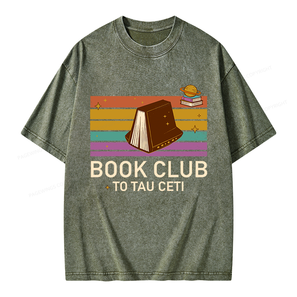 Pagewings Book Club To Tau Ceti Unisex Washed T-shirt